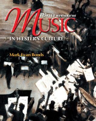 A Brief History of Music in Western Culture (Paperback)