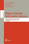 Object-Oriented Information Systems: 9th International Conference, OOIS 2003, Geneva, Switzerland, September 2-5, 2003, Proceedings (Lecture Notes in Computer Science, 2817) Object-Oriented Information Systems: 9th International Conference, OOIS 2003, Geneva, Switzerland, September 2-5, 2003, Proceedings (Lecture Notes in Computer Science, 2817)