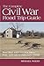 The Complete Civil War Road Trip Guide by Michael Weeks