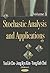 Stochastic Analysis and Applications
