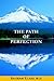 The Path of Perfection