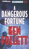 A Dangerous Fortune by Ken Follett