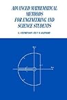 Advanced Mathematical Methods for Engineering and Science Students (Volume 0)