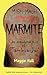 The Mish-MASH Dictionary of Marmite by Maggie Hall