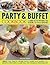 Party and Buffet Cookbook