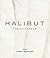Halibut: The Cookbook (Seafood Cookbook)
