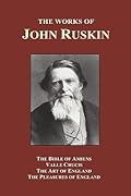 The Bible of Amiens, Valle Crucis, the Art of England, the Pleasures of England