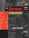 The German Handbook: Your Guide to Speaking and Writing German (Cambridge Express German)