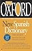 The Oxford New Spanish Dictionary