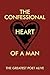 The Confessional Heart of a Man