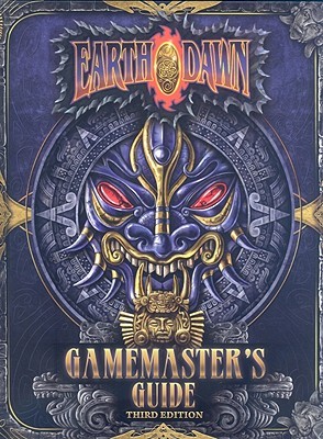 Earthdawn Gamemaster's Guide, 3rd Edition (Hardcover)