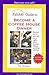 FabJob Guide to Become a Coffee House Owner by Tom Hennessy