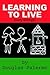 Learning to Live by Douglas Palermo