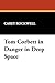 Danger in Deep Space (Tom Corbett #2)