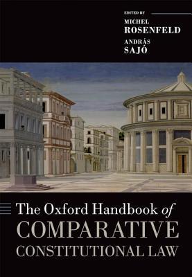 The Oxford Handbook of Comparative Constitutional Law (Hardcover)