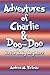 Adventures of Charlie & Doo-Doo: Not a Baby Anymore