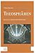 Theospharen: Raum als Thema der Theologie (German Edition)