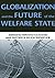 Globalization and the Future of the Welfare State