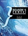 Reason 5 Power!: The Comprehensive Guide