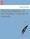 The City-Heiress by Aphra Behn