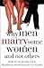 Why Men Marry Some Women and Not Others by John T Molloy