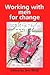 Working With Men For Change by Jim Wild