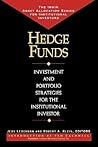Hedge Funds: Investment and Portfolio Strategies for the Institutional Investor (Irwin Asset Allocation Series for Institutional Investors)
