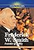Frederick W. Smith: Founder of FedEx (Innovators)