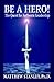 Be A Hero