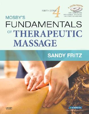 Mosby's Fundamentals of Therapeutic Massage (Paperback)
