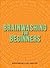 Brainwashing for Beginners: Read This Book. Read This Book. Read This Book.