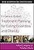 Evidence-Based Treatment Planning for Eating Disorders and Obesity Companion Workbook (Evidence-Based Psychotherapy Treatment Planning Video Series)