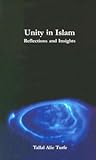 Unity in Islam: Reflections and Insights