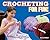 Crocheting for Fun!