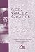 God, Grace and Creation (the Annual Publication of the College Theology Society; 2009)