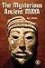 The Mysterious Ancient Maya (Cover-to-Cover Chapter Books: Ancient Civilizations)