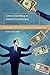 Central Banking as Global Governance: Constructing Financial Credibility (Cambridge Studies in International Relations, Series Number 109)