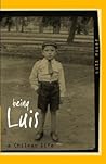 Being Luis: A Chilean Life