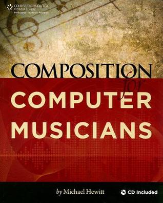 Composition for Computer Musicians (Paperback)