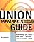 The Union Member's Complete...