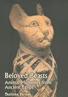 Beloved Beasts: Animal Mummies from Ancient Egypt Beloved Beasts: Animal Mummies from Ancient Egypt