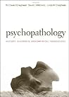 Psychopathology: History, Diagnosis, and Empirical Foundations