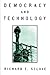 Democracy and Technology by Richard E. Sclove