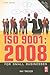 ISO 9001: 2008 for Small Businesses, with free customisable Quality Management System files!