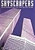 Skyscrapers: Masterpieces o...