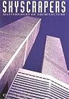 Skyscrapers: Masterpieces of Architecture