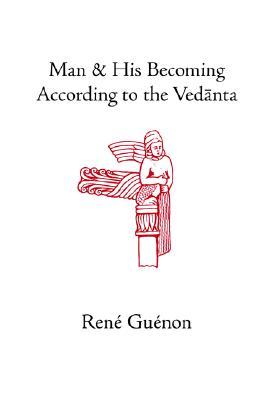 Man and His Becoming according to the Vedanta (Paperback)