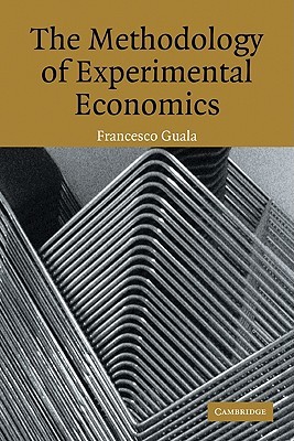 The Methodology of Experimental Economics (Paperback)