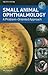 Small Animal Ophthalmology: A Problem-Oriented Approach