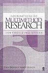 Foundations of Multimethod Research: Synthesizing Styles Foundations of Multimethod Research: Synthesizing Styles